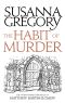 [Matthew Bartholomew 23] • The Habit of Murder · the Twenty Third Chronicle of Matthew Bartholomew (Chronicles of Matthew Bartholomew Book 23)